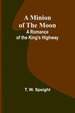 A Minion of the Moon