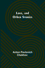 Love, and Other Stories