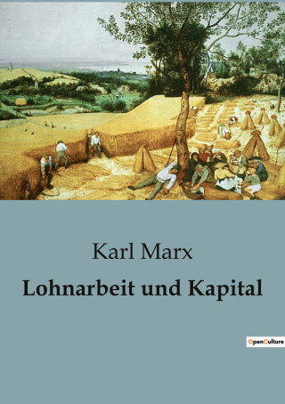 LOHNARBEIT UND KAPITAL