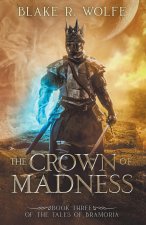 The Crown of Madness