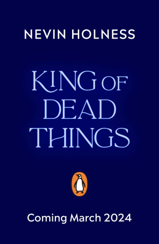 King of Dead Things