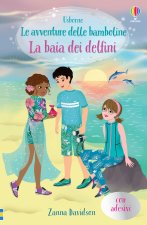 delfino magico. Le avventure delle bamboline. Con adesivi