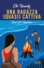 ragazza (quasi) cattiva. Bad girl reputation
