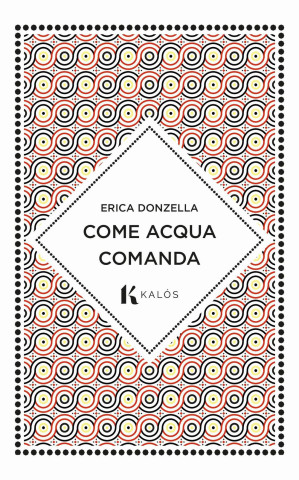 Come acqua comanda