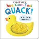 SEE TOUCH FEEL QUACK