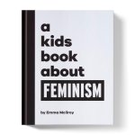 A Kids Book about Feminism