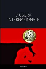 L' USURA INTERNAZIONALE