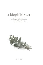 A biophilic year