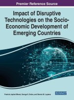Impact of Disruptive Technologies on the Socio-Economic Development of Emerging Countries