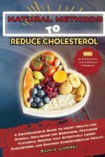 NATURAL METHODS TO REDUCE CHOLESTEROL