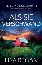 Als sie verschwand