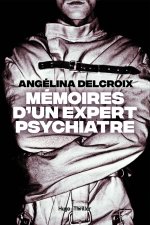 Mémoires d'un expert psychiatre