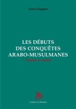 Les débuts des conquêtes arabe-musulmanes