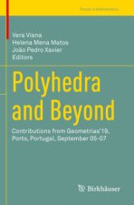 Polyhedra and Beyond