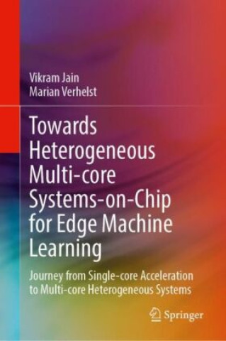 Towards Heterogeneous Multi-core System-on-Chips for Edge Machine Learning