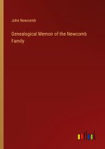 Genealogical Memoir of the Newcomb Family