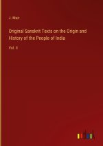 Original Sanskrit Texts on the Origin and History of the People of India