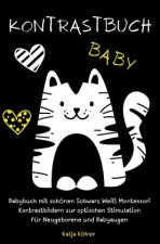 Kontrastbuch Baby Babybuch mit schönen Schwarz Weiß Montessori Kontrastbildern zur optischen Stimulation für Neugeborene und Babyaugen