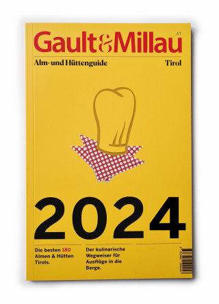 Gault&Millau Alm- und Hüttenguide Tirol 2024