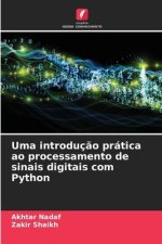 Uma introduç?o prática ao processamento de sinais digitais com Python