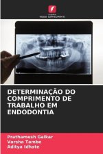 DETERMINAÇ?O DO COMPRIMENTO DE TRABALHO EM ENDODONTIA
