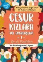Cesur Kizlara Yol Arkadaslari - 1
