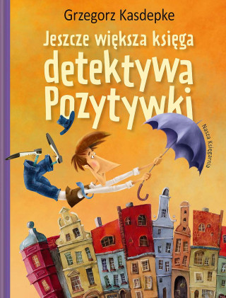 Jeszcze większa księga detektywa Pozytywki