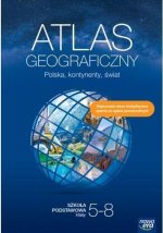 Atlas geograficzny. Szkoła podstawowa klasy 5-8. Polska, kontynenty, świat. Nowa edycja 2023-2025