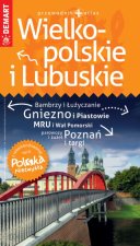 Polska Niezwykła. Wielkopolskie i Lubuskie - przewodnik. Wydawnictwo Demart
