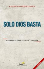 Solo Dios Basta