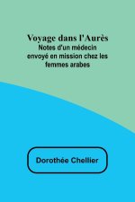 Voyage dans l'Aur?s