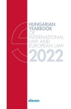 Hungarian Yearbook of International Law and European Law 2022