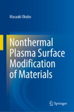 Nonthermal Plasma Surface Modification of Materials