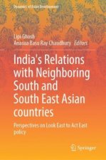 India's Relations with Neighboring South and South East Asian countries