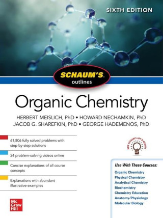 Schaum's Outline of Organic Chemistry, Sixth Edition