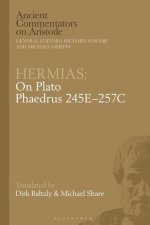 Hermias: On Plato Phaedrus 245e-257c