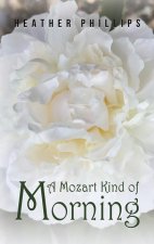 A Mozart Kind of Morning