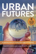 Urban Futures: Planning for City Foresight and City Visions