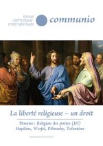 La liberté religieuse - un droit - Communio n° 287/288, mai - août 2023