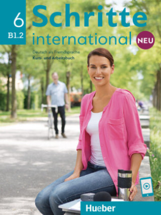 Schritte international Neu 6 (Silke Hilpert,Marion Kerner,Angela Pude,Anne Robert,Anja Schümann,Franz Specht,Dörte Weers,Barbara Gottstein-Schramm,