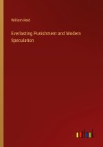 Everlasting Punishment and Modern Speculation