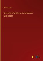 Everlasting Punishment and Modern Speculation