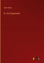 Dr. Ox's Experiment