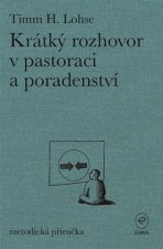 Krátký rozhovor v pastoraci a poradenství