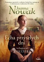 Echa przyszłych dni