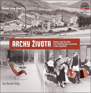 Archy života - Historie rodu Löw-Beer - CDmp3 (Čte Marek Holý)