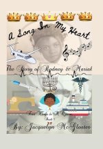 A Song in My Heart: Four Kings & a Queen