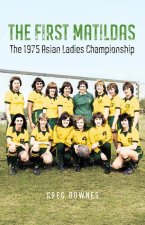 The First Matildas: The 1975 Asian Ladies Championship