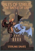 Tales of Strelit: The Battle of Life