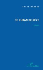 Ce ruban de r?ve